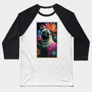 Pug Dog Vibrant Tropical Flower Tall Digital Oil Painting Portrait 2 Baseball T-Shirt